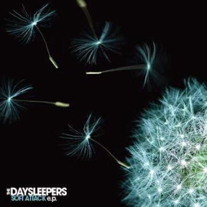 The Daysleeper Soft Attack ep